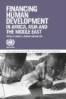 Image for Financing Human Development in Africa, Asia and the Middle East