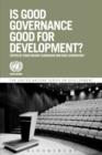 Image for Is Good Governance Good for Development?