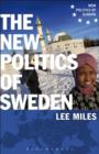 Image for The New Politics of Sweden