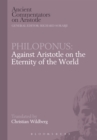 Image for Philoponus: against Aristotle on the eternity of the world