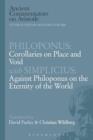 Image for Philoponus: Corollaries on Place and Void with Simplicius: Against Philoponus on the Eternity of the World