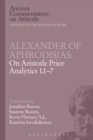 Image for Alexander of Aphrodisias  : on Aristotle Prior analytics 1.1-7
