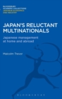 Image for Japan&#39;s reluctant multinationals  : Japanese management at home and abroad