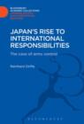 Image for Japan&#39;s rise to international responsibilities: the case of arms control