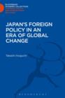 Image for Japan&#39;s Foreign Policy in an Era of Global Change