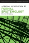 Image for A Critical Introduction to Formal Epistemology