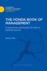 Image for The Honda book of management: a leadership philosophy for high industrial success