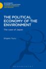 Image for The Political Economy of the Environment : The Case of Japan
