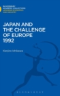 Image for Japan and the challenge of Europe 1992