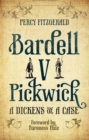 Image for Bardell V Pickwick: A Dickens of a Case
