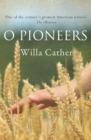 Image for O pioneers!