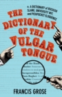 Image for Dictionary of  Vulgar Tongue