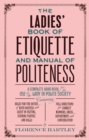 Image for The ladies&#39; book of etiquette and manual of politeness