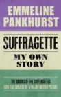 Image for Suffragette: my own story