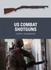 Image for US combat shotguns