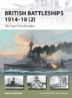 Image for British battleships 1914-182,: The super Dreadnoughts