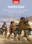 Image for Tombstone  : Wyatt Earp, the OK Corral and the Vendetta Ride 1881-82