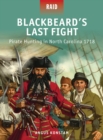 Image for Blackbeard&#39;s last fight  : pirate hunting in North Carolina 1718