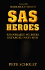 Image for SAS Heroes: Remarkable Soldiers, Extraordinary Men