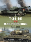 Image for T-34-85 Vs M26 Pershing: Korea 1950
