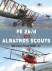 Image for FE 2b/d vs Albatros Scouts  : Western Front, 1916-17
