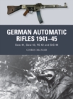 Image for German automatic rifles 1941-45: Gew 41, Gew 43, FG 42 and StG 44 : 24