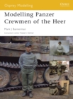 Image for Modelling Panzer crewmen of the Heer