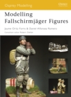 Image for Modelling Fallschirmjager Figures