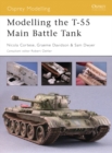 Image for Modelling the T-55 main battle tank