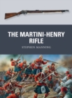 Image for The Martini-Henry rifle