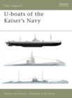 Image for U-boats of the Kaiser&#39;s Navy