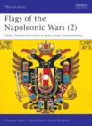 Image for Flags of the Napoleonic Wars (2): Colours, Standards and Guidons of Austria, Britain, Prussia and Russia