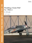 Image for Modelling a Focke-Wulf Fw 190A-5: In 1/32 scale