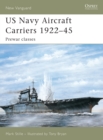 Image for US Navy Aircraft Carriers 1942-45: WWII-Built Ships