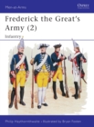 Image for Frederick the Great&#39;s Army. Vol.2 Infantry : Vol.2,