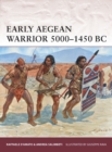 Image for Early Aegean warrior, 3000-1450 BC