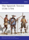 Image for The Spanish Tercios 1536-1704 : 481