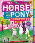 Image for The Horse and Pony Creativity Book