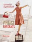 Image for Vintage handbags  : collecting and wearing designer classics