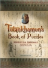 Image for Tutankhamun&#39;s Book of Puzzles : Riddles and Enigmas Inspired by the Great Pharaoh