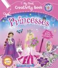 Image for My First Creativity Book - Princesses