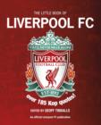 Image for The little book of Liverpool FC