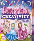 Image for The Fairytale Creativity Book