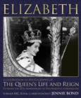 Image for Elizabeth  : a celebration in photographs of the queen&#39;s life and reign