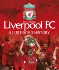 Image for The Official Liverpool FC Illustrated History