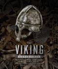 Image for The Viking experience  : a history of their raids, culture and legacy
