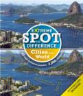 Image for Extreme spot the difference  : cities