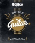 Image for Total Guitar: How to Play Guitar