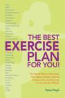 Image for The best exercise plan for you!  : the top 30 fitness programmes