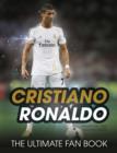 Image for Cristiano Ronaldo  : the ultimate fan book